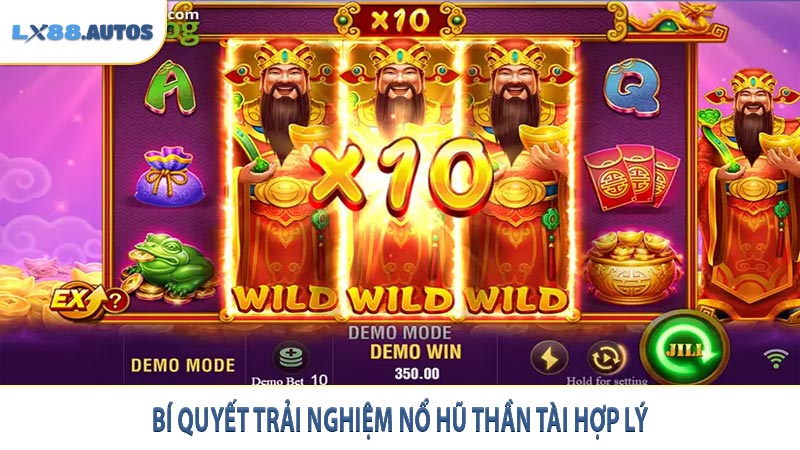 Bí quyết trải nghiệm nổ hũ thần tài hợp lý